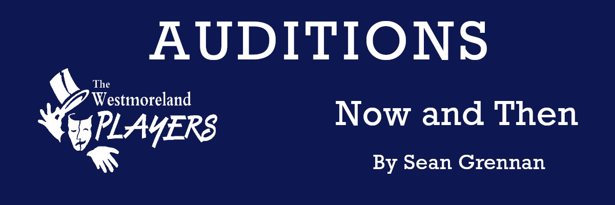 Auditions: Now and Then by Sean Grennan